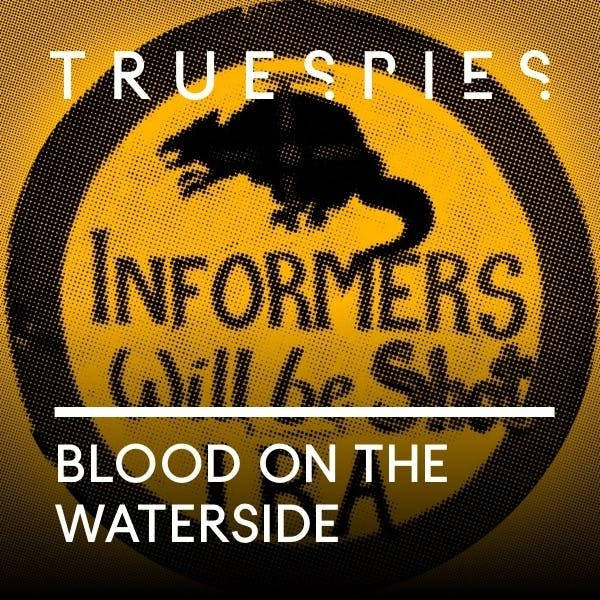 Blood On The Waterside | MI5