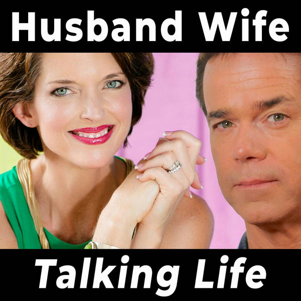 Husband Wife Talking Life - Episode 18