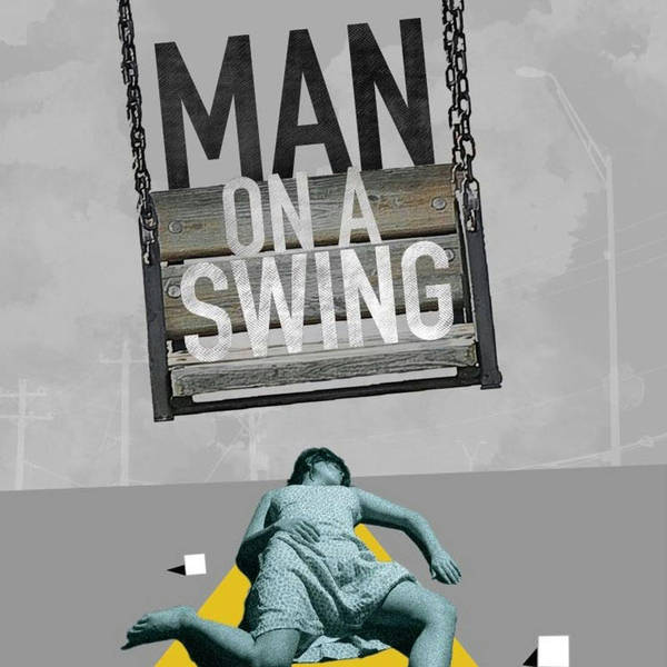 Episode 360: Man On A Swing (1974)