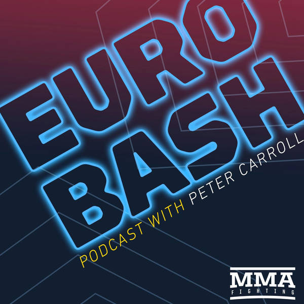 Eurobash: Episode 75 (w/ Colby Covington, Paddy Pimblett, Mason Jones, Joanna Jedrzejczyk)