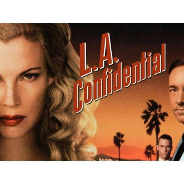 Episode 355: L.A. Confidential (1997)