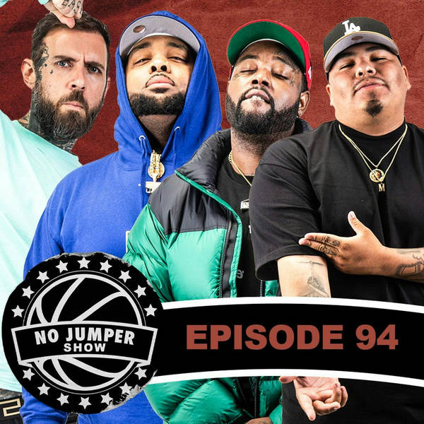 The No Jumper Show Ep. 94 w/ DoKnow