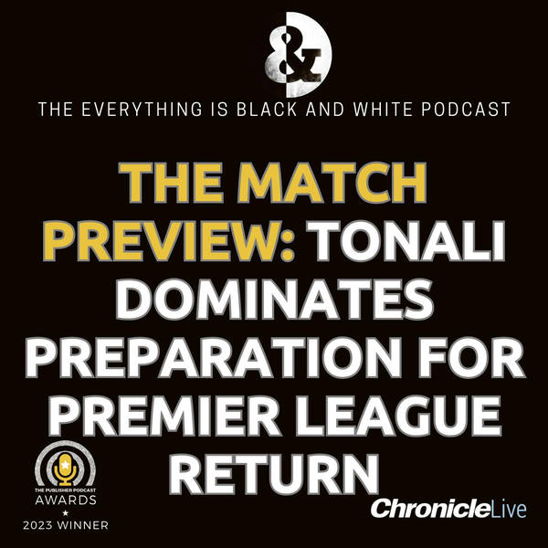 THE MATCH PREVIEW - CRYSTAL PALACE (H): TONALI INVESTIGATION DOMINATES PREPARTION | ITALIAN TIPPED TO MISS OUT | CONCERNS OVER WILSON AND ISAK | BOTMAN TO RETURN