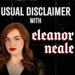 Usual Disclaimer with Eleanor Neale image