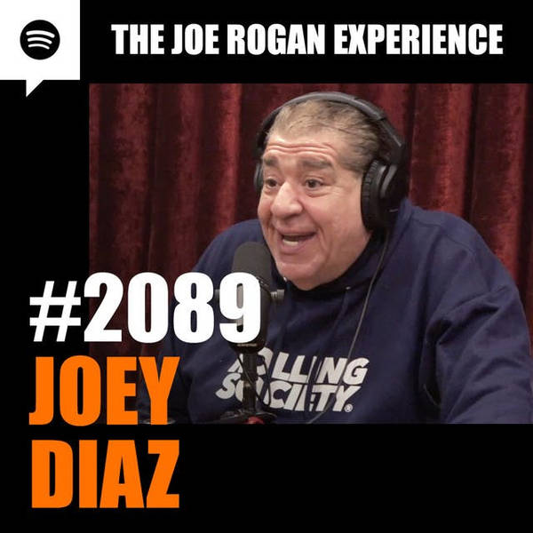 #2089 - Joey Diaz