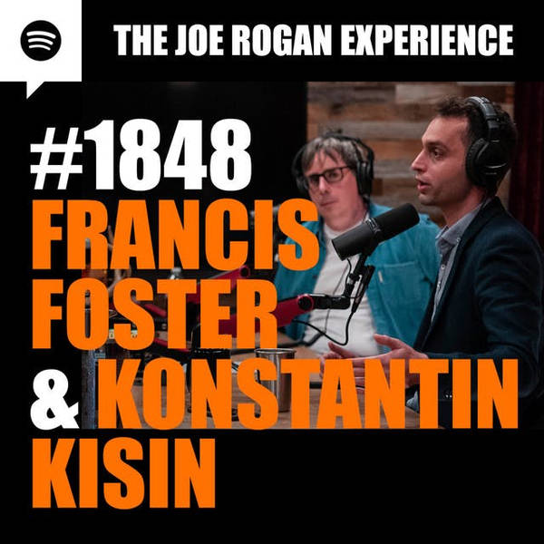 #1848 - Francis Foster & Konstantin Kisin