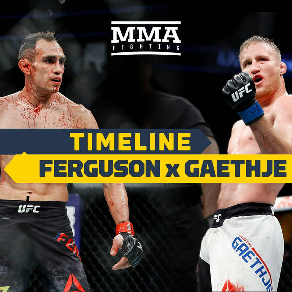 UFC 249 Timeline: Tony Ferguson vs. Justin Gaethje