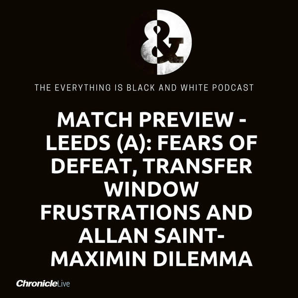 MATCH PREVIEW - LEEDS (A): FEAR OF DEFEAT | TRANSFER WINDOW FRUSTRATIONS | ALLAN SAINT-MAXIMIN DILEMMA