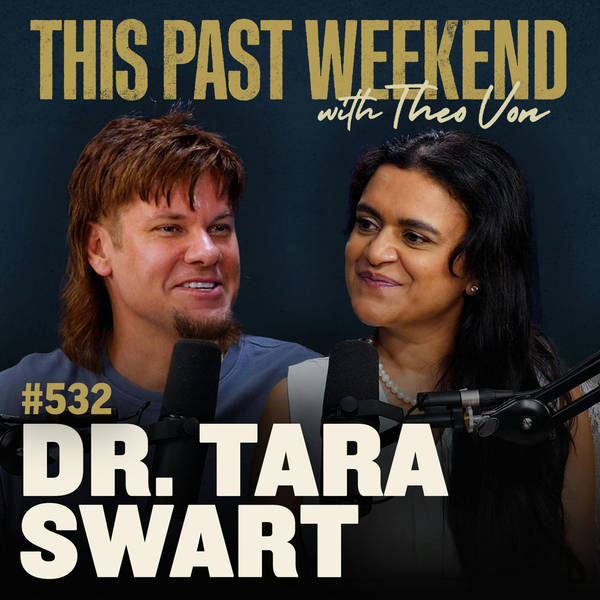 E532 Dr. Tara Swart