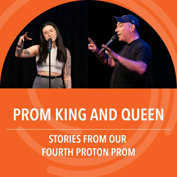 Prom King and Queen: Stories from our fourth Proton Prom