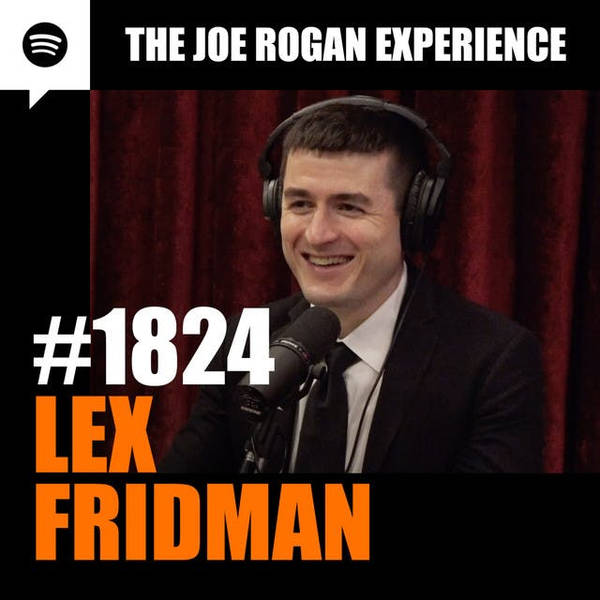 #1824 - Lex Fridman
