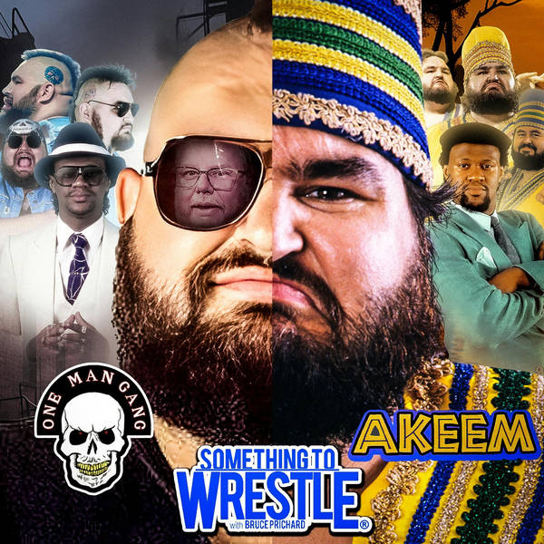 Episode 419: One Man Gang/Akeem