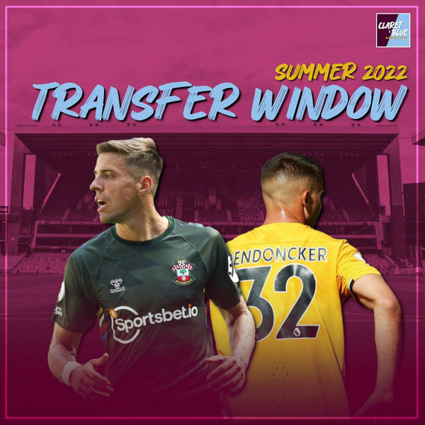 Claret & Blue Podcast #118 | Aston Villa's Summer Transfer Window Assessed