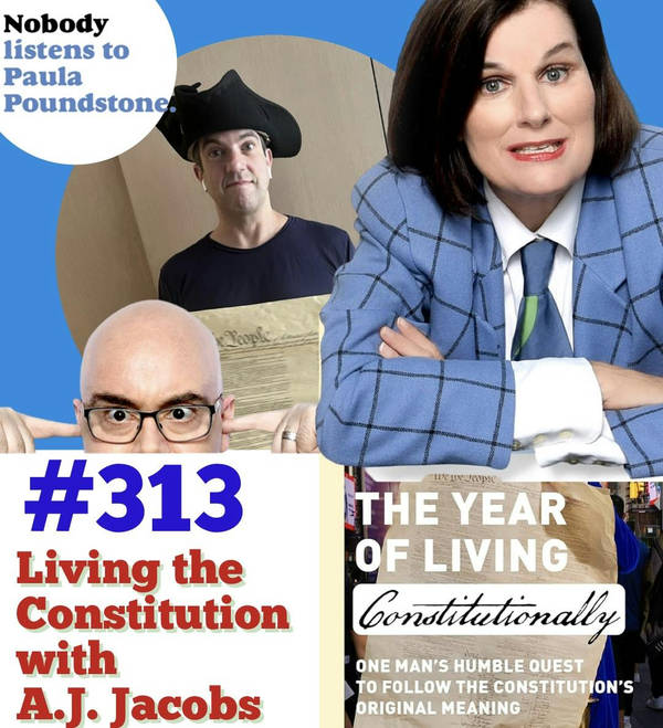 Ep 313 - Living the Constitution with A.J. Jacobs