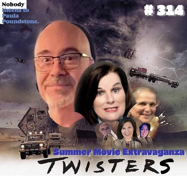 Ep 314 - Summer Movie Extravaganza: Twisters!