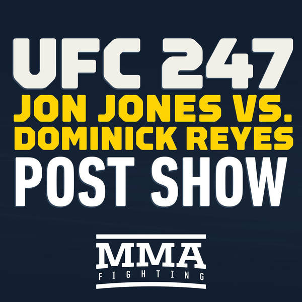 UFC 247 Post-Fight Show