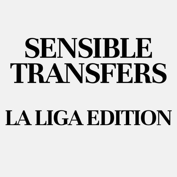 Sensible Transfers: La Liga Edition