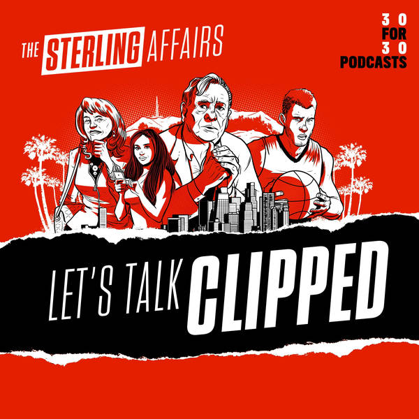 The Sterling Affairs: Let’s Talk Clipped (E5)