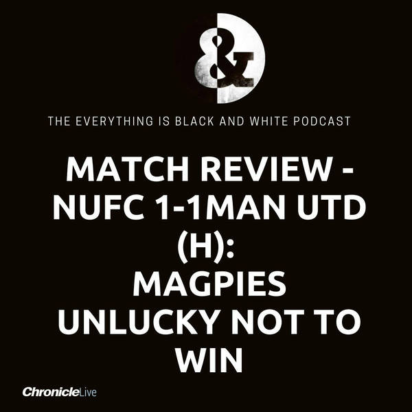 Newcastle United 1-1 Manchester United | Magpies dominate but performance hit by injuries to Allan Saint-Maximin and Callum Wilson