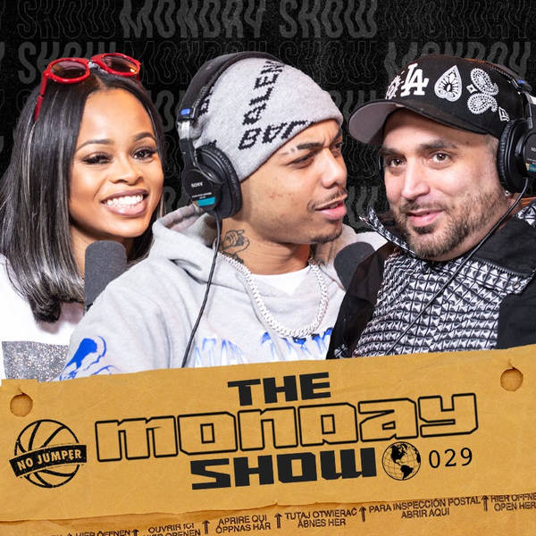 The Monday Show Ep. 30