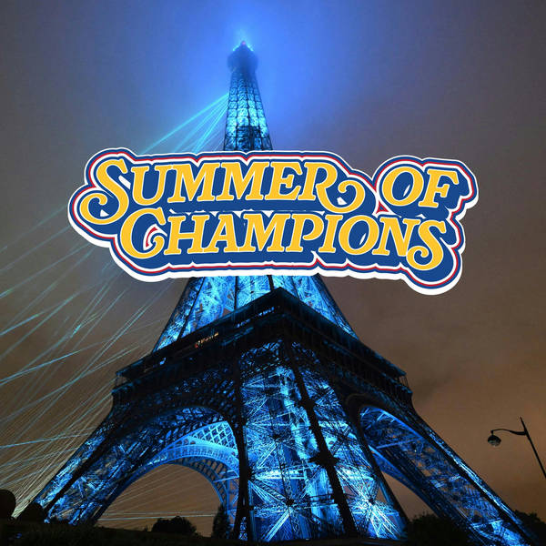 Summer of Champions | The Good, The Bad & The WTF From 2024 Paris Olympics Opening Ceremony