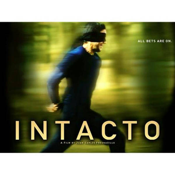 Episode 337: Intacto (2001)