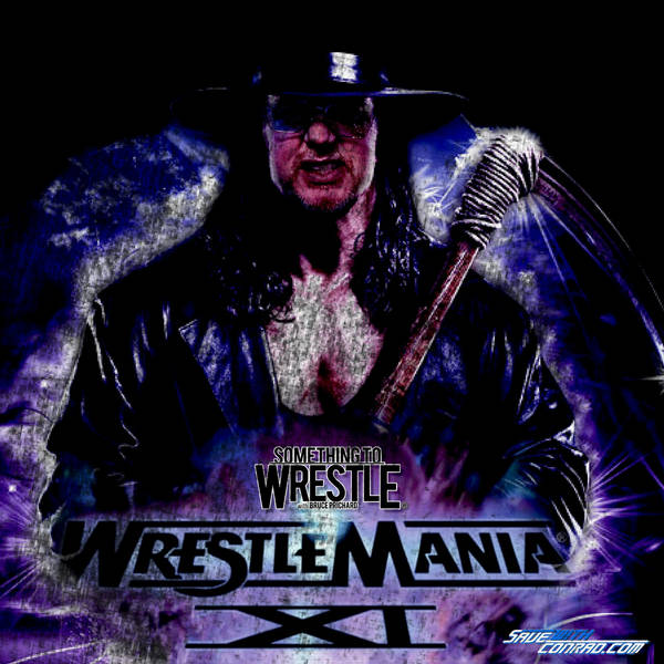 Episode 204: WrestleMania XI