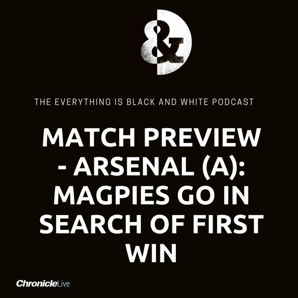 Match Preview: Arsenal (A) - Magpies go in search of first win of the season
