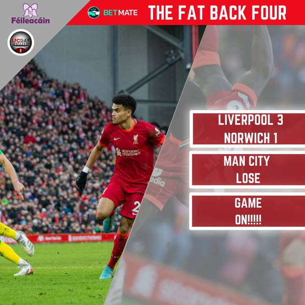 Game On For LFC !! | Fat Back Four