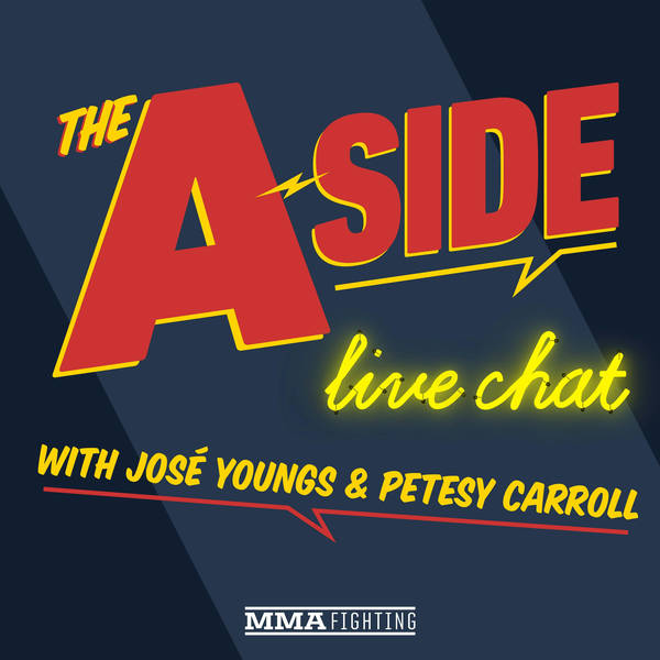 The A-Side Live Chat | UFC 240 fallout, Max Holloway’s title reign, Cris Cyborg’s contract, Frankie Edgar’s future, B.J. Penn's next fight, more