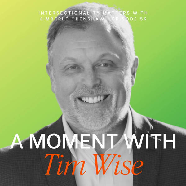 59. A moment with Tim Wise