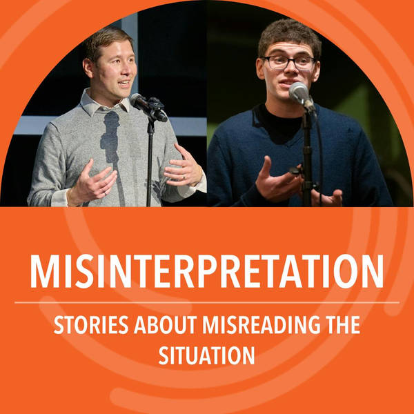 Misinterpretation: Stories about misreading the situation