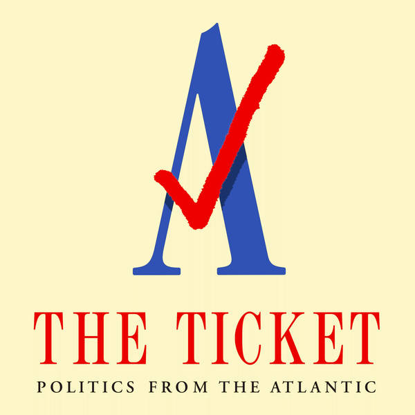 The Ticket: Politics from The Atlantic