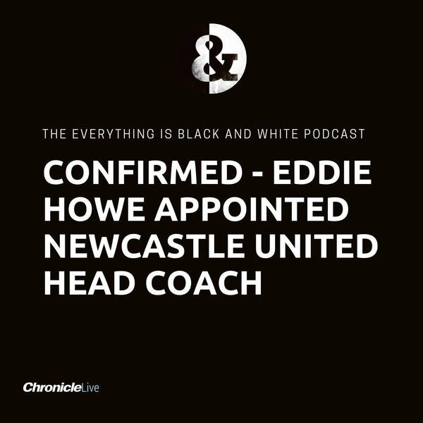 CONFIRMED: Eddie Howe is Newcastle United head coach! What to expect, and why there's every reason to be positive