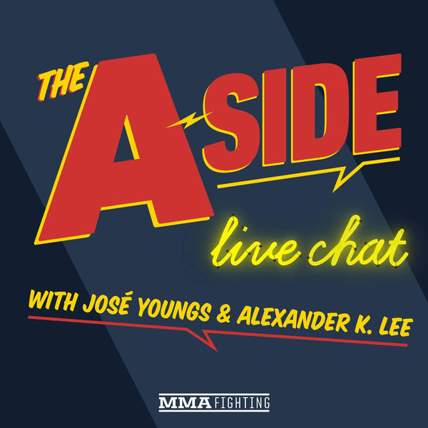 The A-Side Live Chat | Bellator 223, UFC Greenville & BKFC 6 & fallout, Jon Jones, Jose Aldo, Colby Covington welterweight title picture, more.