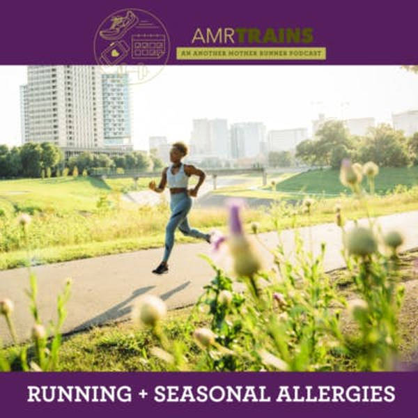 AMR Trains: Running with Seasonal Allergies