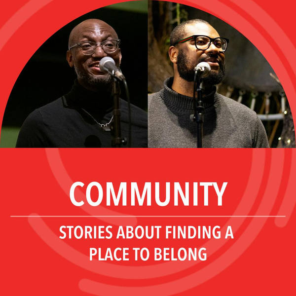 Community: Stories about finding a place to belong