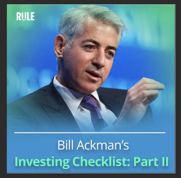 275- Bill Ackman’s Investing Checklist Part 2