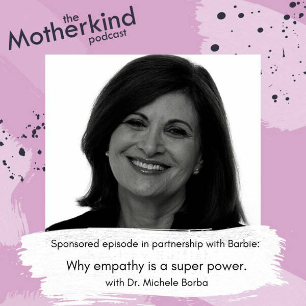 Why Empathy is a Super Power With Dr. Michele Borba