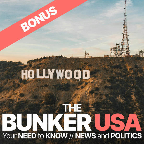 Bunker Bonus: Lights, camera, industrial action – Inside the Hollywood strike