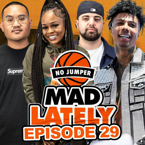 MAD LAtely Ep. 29 w/ Blueface & The Blue Girls Club Season 2