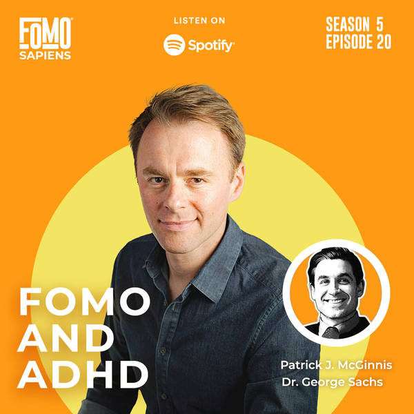20. FOMO and ADHD