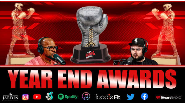 ☎️Tha Boxing Voice Podcast Year End Awards Show🔥