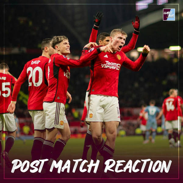 POST MATCH REACTION: Man United 3-2 Aston Villa