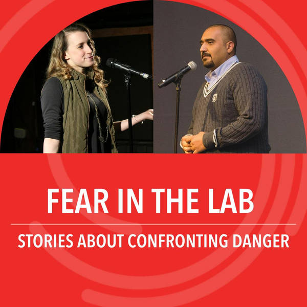 Fear in the Lab: Stories about confronting danger