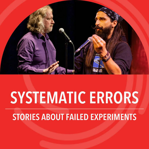 Systematic Errors: Stories about failed experiments