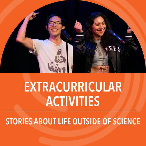 Extracurricular Activities: Stories about life outside of science