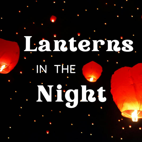 Lanterns in the Night