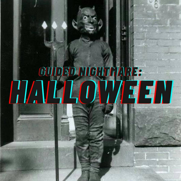 139: Guided Nightmare: Halloween