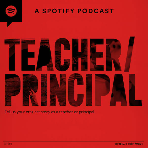 Armchair Anonymous: Teacher/Principal